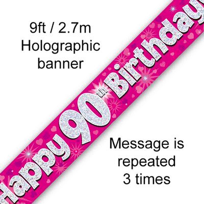 9ft Banner Happy 90th Birthday Pink Holographic - Banners & Bunting